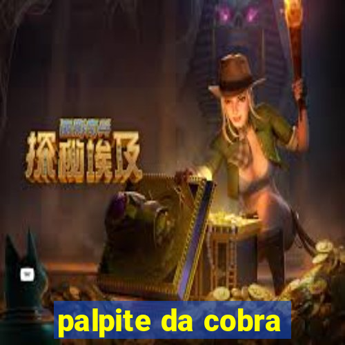 palpite da cobra